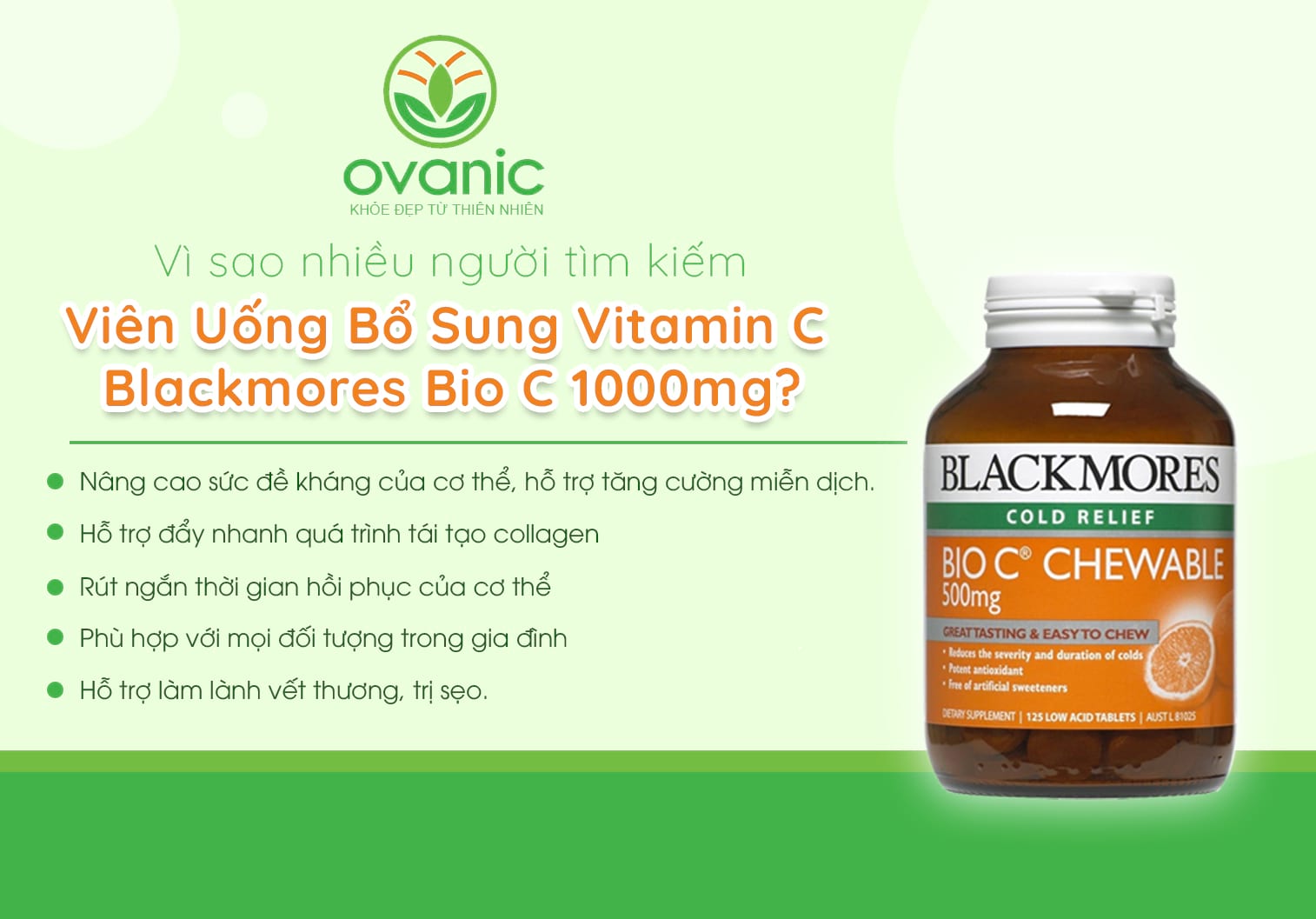 Tại sao khách hàng quan tâm đến Vitamin C Blackmores Bio C 1000mg