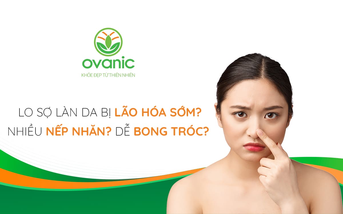 Lo lắng về làn da và những nếp nhăn