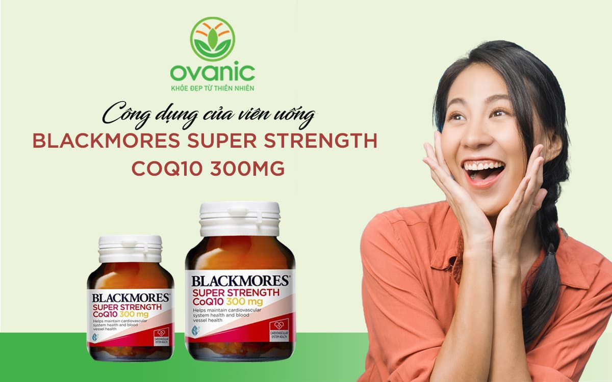 Công dụng của viên uống Blackmores CoQ10