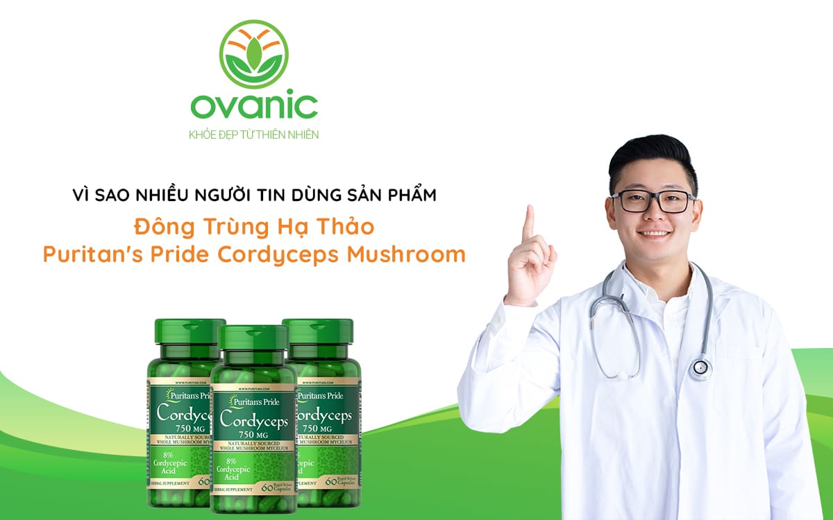 Công dụng của sản phẩm Puritan's Pride Cordyceps Mushroom