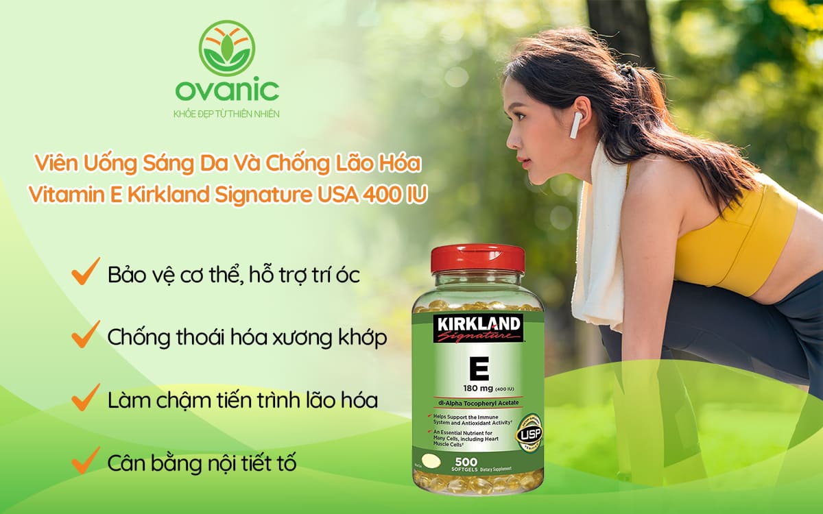 Công dụng của sản phẩm Vitamin E Kirkland Signature