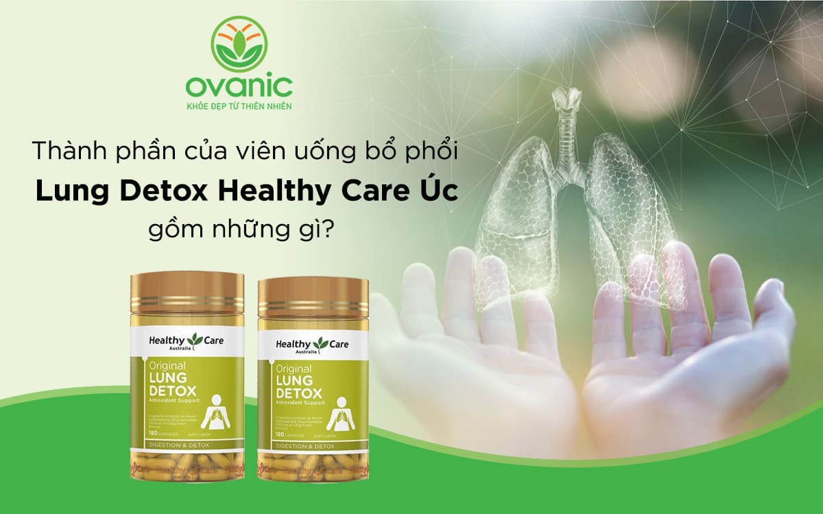 Thành phần có trong Lung Detox Healthy Care