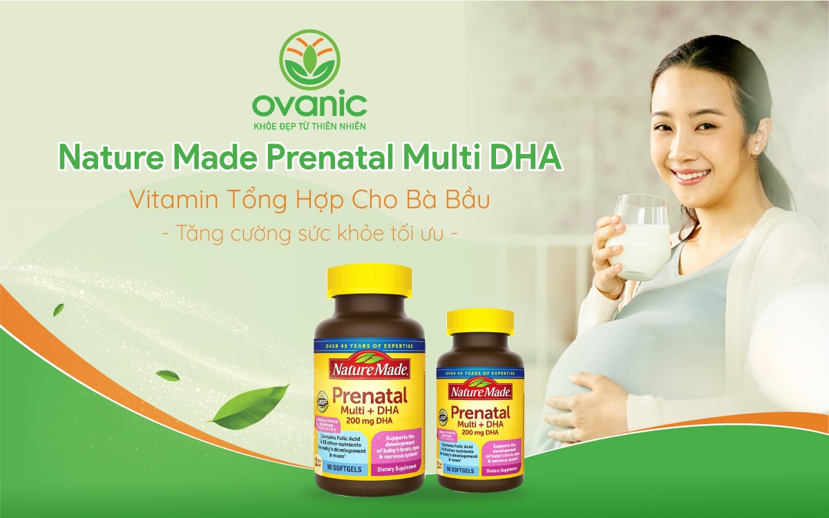 Lợi ích của Nature Made Prenatal Multi DHA Mỹ