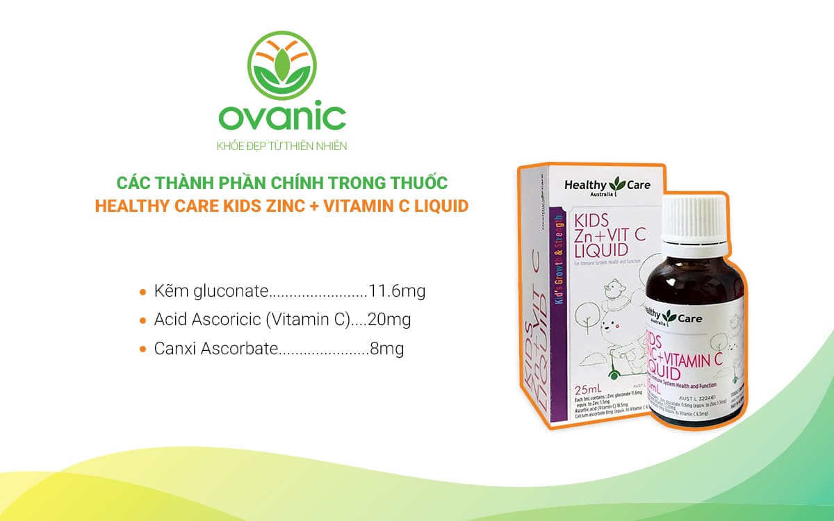 Thành phần tự nhiên của Heathy Care Kids Zinc Vitamin C Liquid