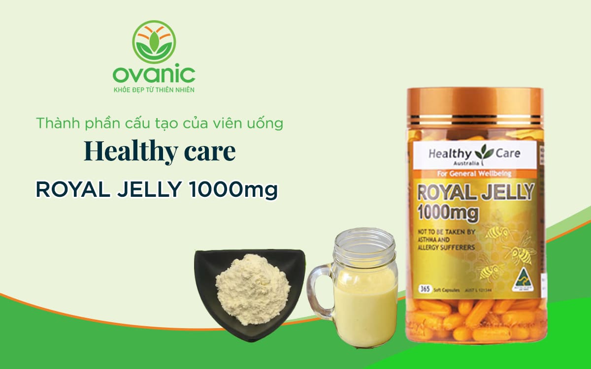 Thành phần có trong Healthy Care Royal Jelly 1000mg