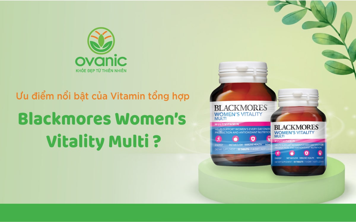 Ưu điểm của Blackmores Women’s Vitality Multi