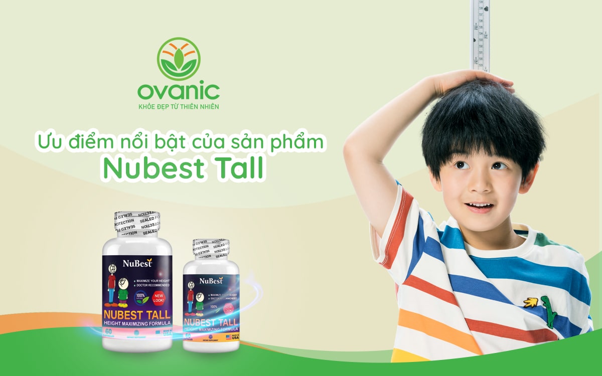 Ưu điểm của viên uống Nubest Tall