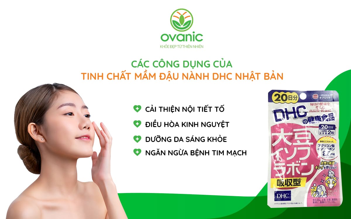 Công dụng của Tinh Chất Mầm Đậu Nành DHC 