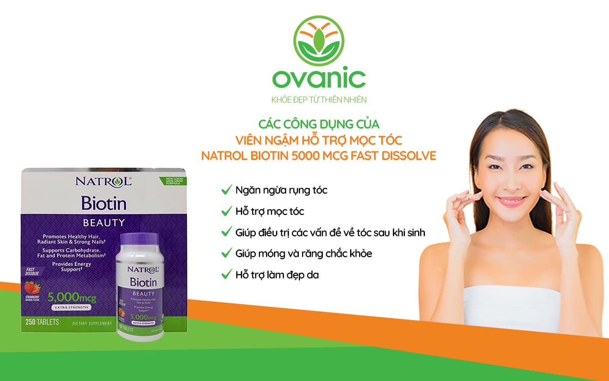 Công dụng của Viên Ngậm Hỗ Trợ Mọc Tóc Natrol Biotin