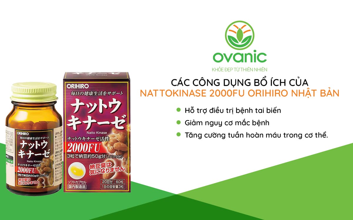 Công dụng của Viên Nattokinase 2000FU Orihiro