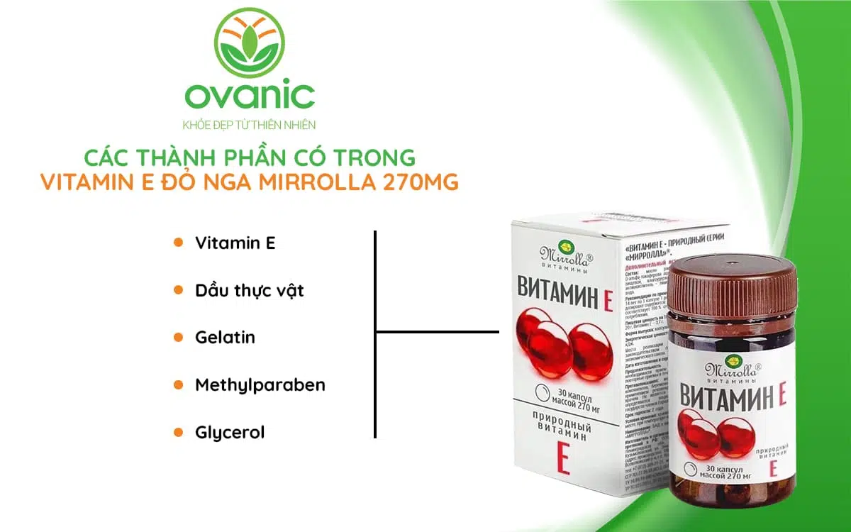 Thành phần có trong sản phẩm Vitamin E Đỏ Nga Mirrolla