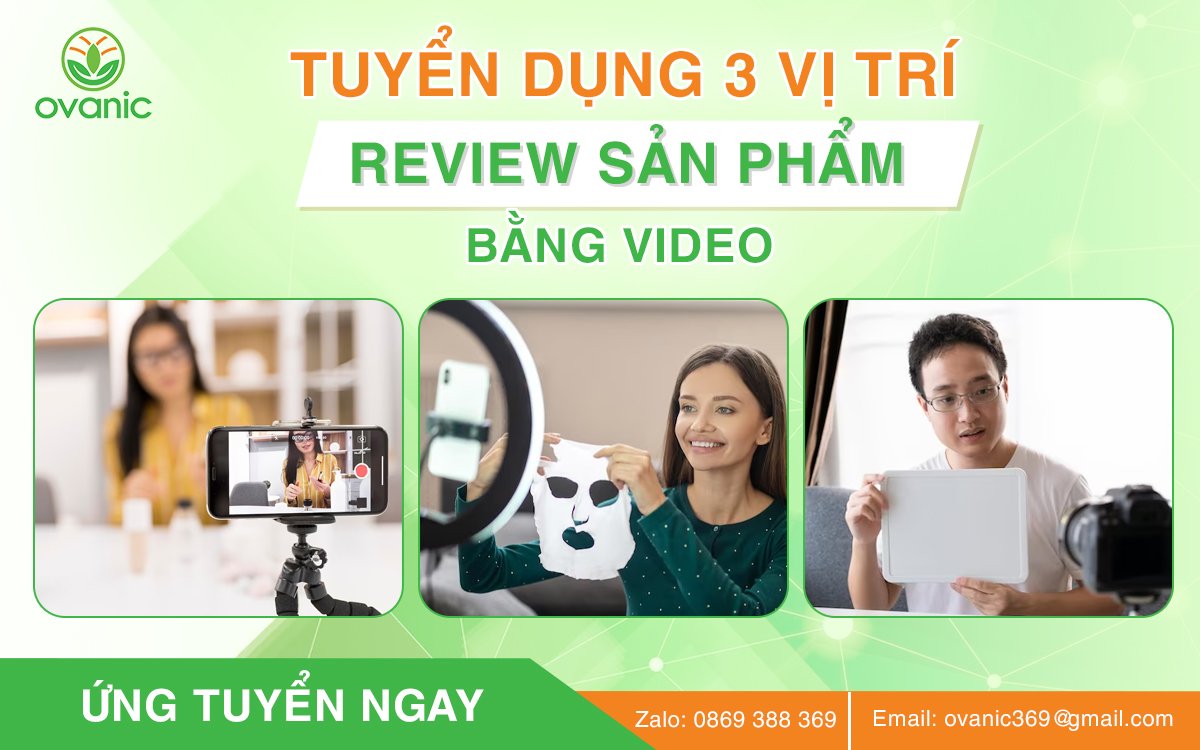 Tuyển dụng nhân viên review sản phẩm tại Ovanic