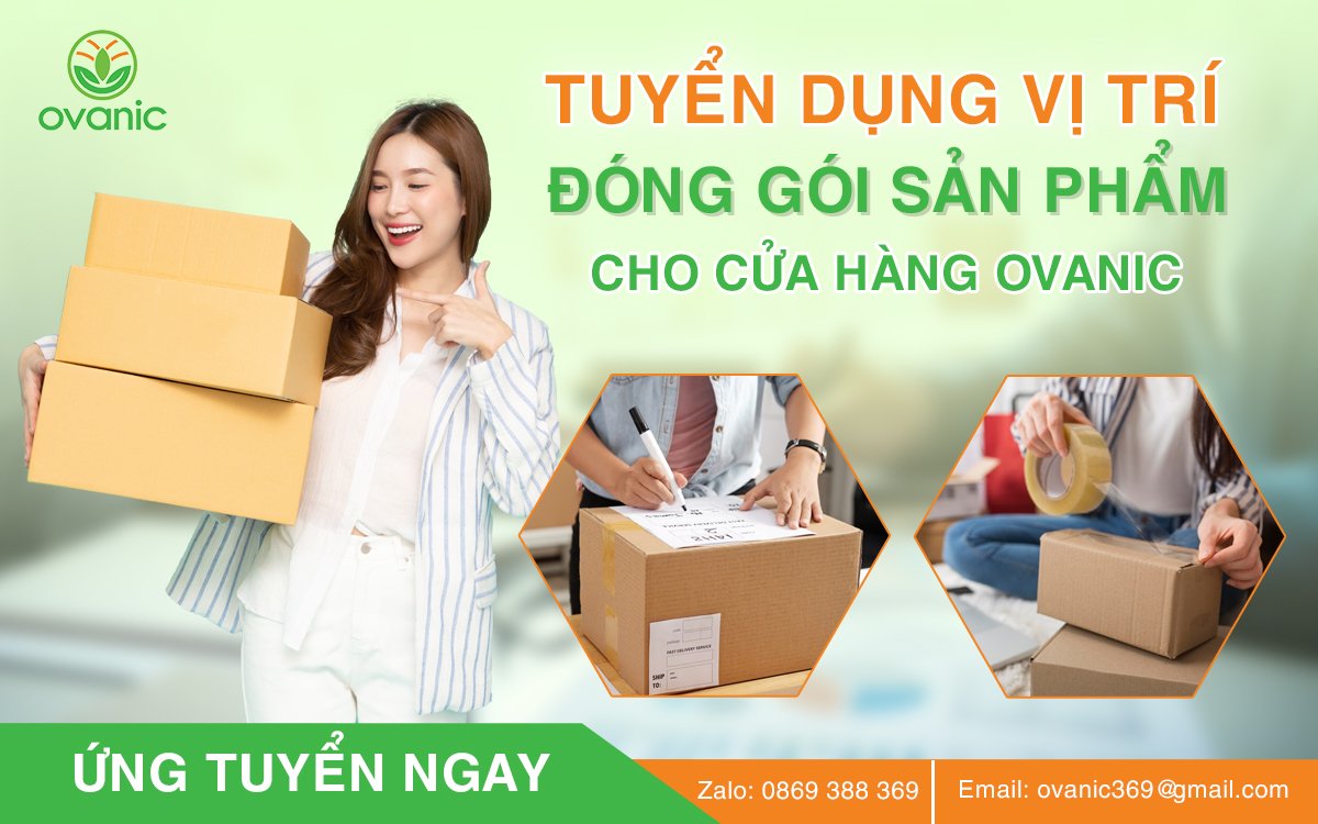 Tuyển nhân viên đóng gói sản phẩm cho Ovanic