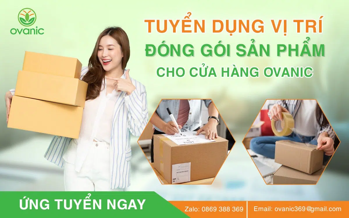 Tuyển nhân viên đóng gói sản phẩm cho Ovanic