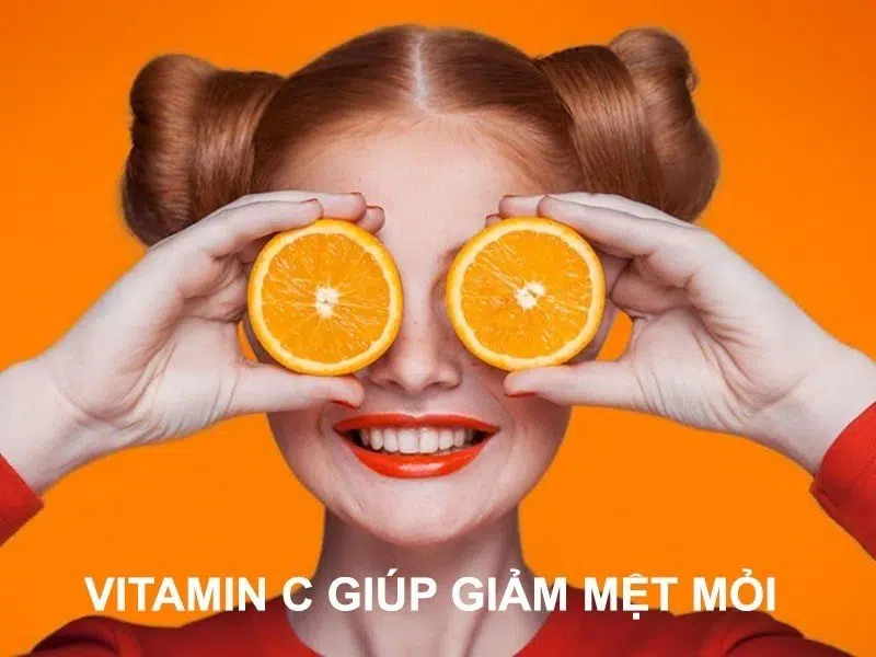 Vitamin C giúp giảm mệt mỏi