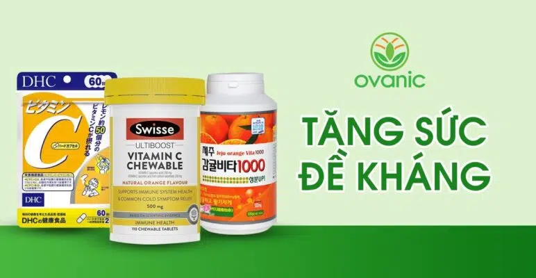 Thực phẩm chức năng tăng sức đề kháng