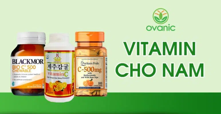 Vitamin tổng hợp cho nam giới nổi bật tại Ovanic.vn