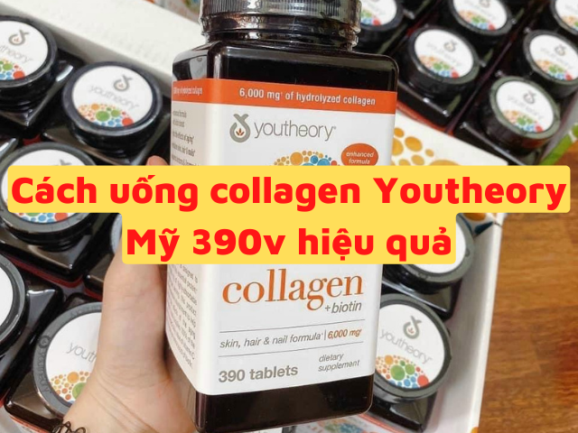 Hướng dẫn uống Collagen Mỹ 390 Viên